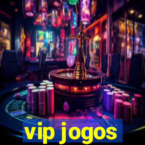 vip jogos