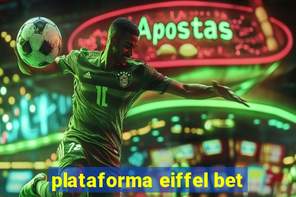 plataforma eiffel bet