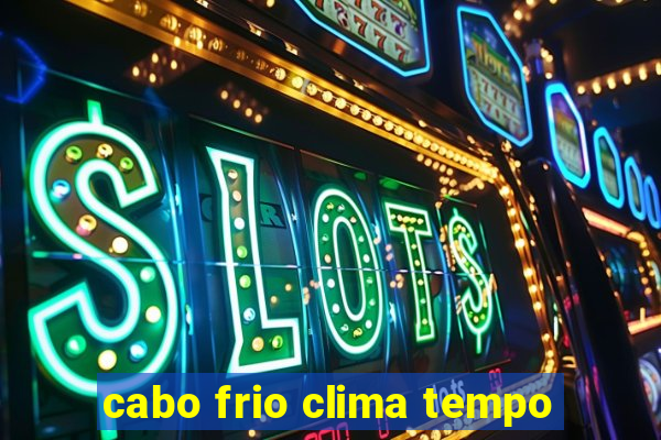 cabo frio clima tempo