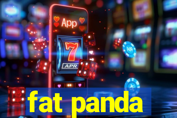 fat panda