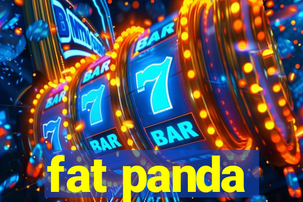 fat panda