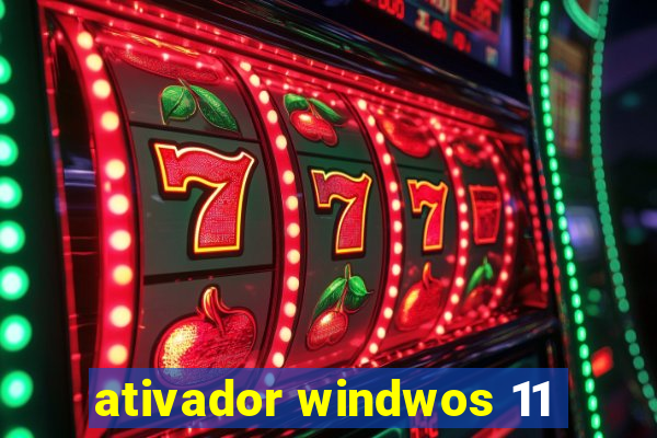 ativador windwos 11