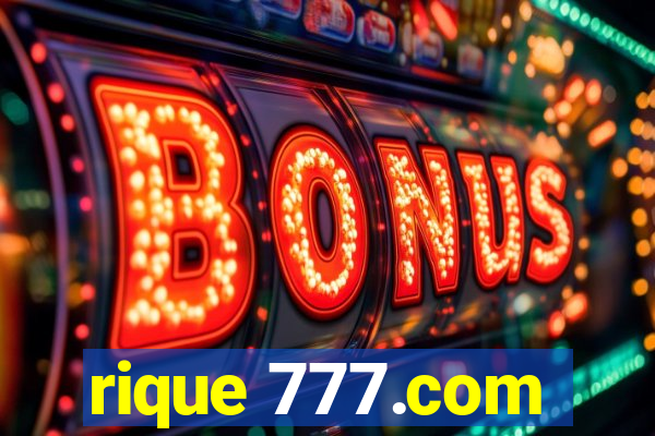 rique 777.com