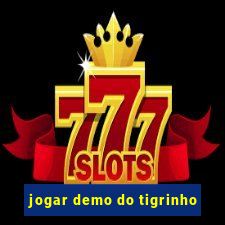 jogar demo do tigrinho