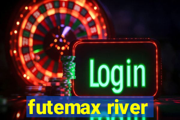 futemax river