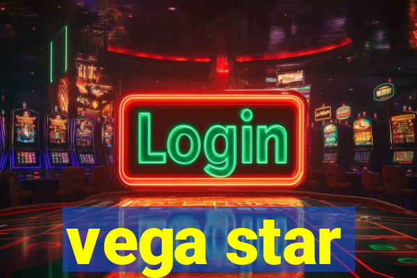 vega star