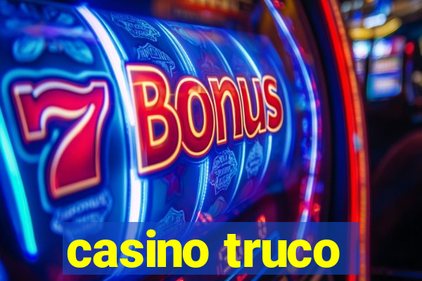 casino truco