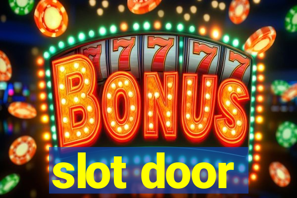 slot door