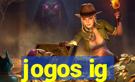 jogos ig