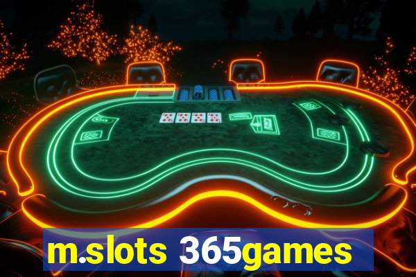 m.slots 365games