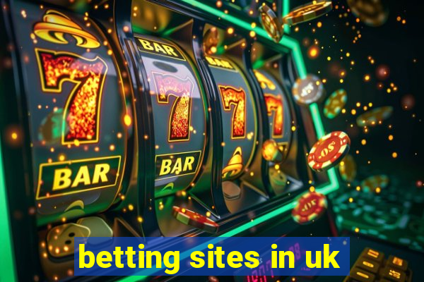 betting sites in uk