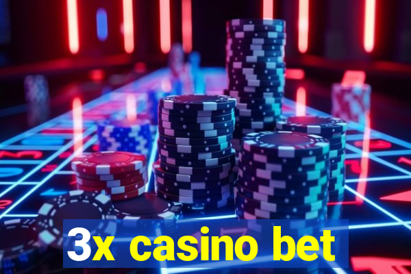 3x casino bet