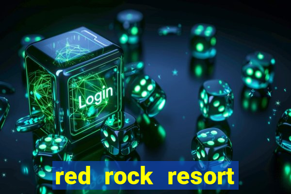 red rock resort casino spa las vegas