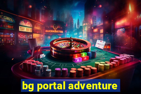 bg portal adventure