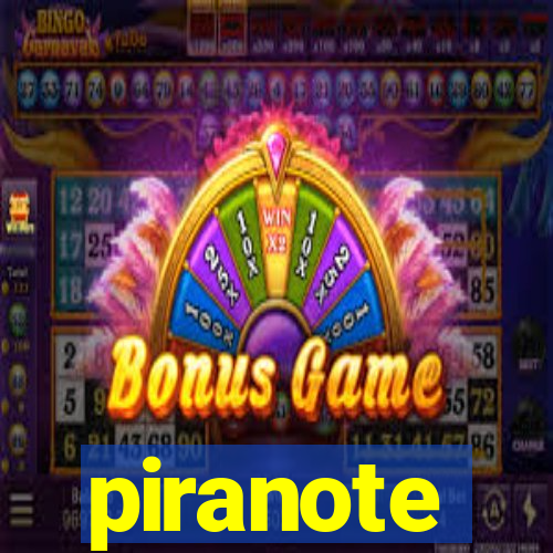 piranote