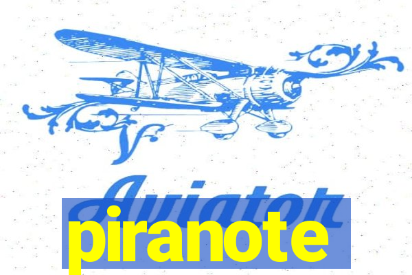 piranote