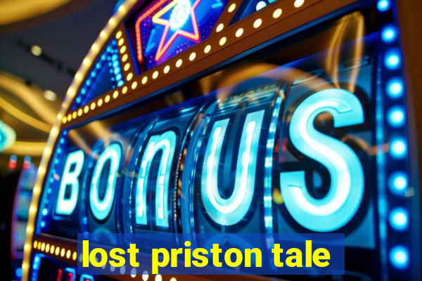 lost priston tale