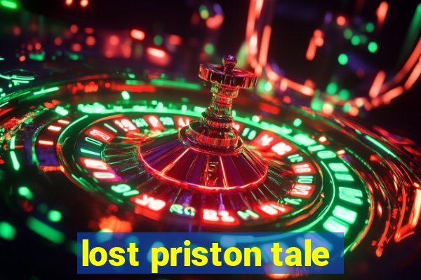 lost priston tale