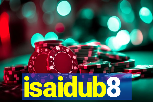 isaidub8