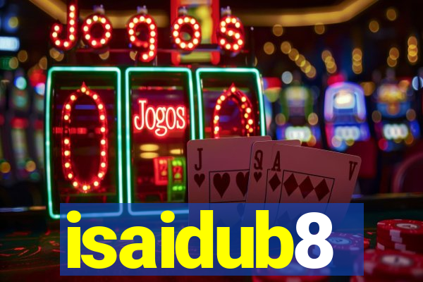 isaidub8