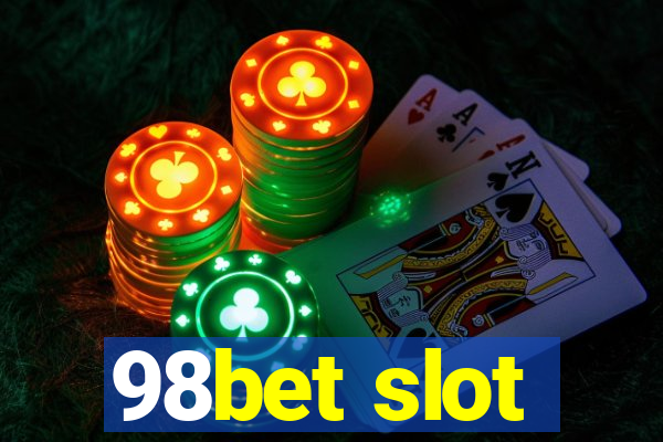 98bet slot