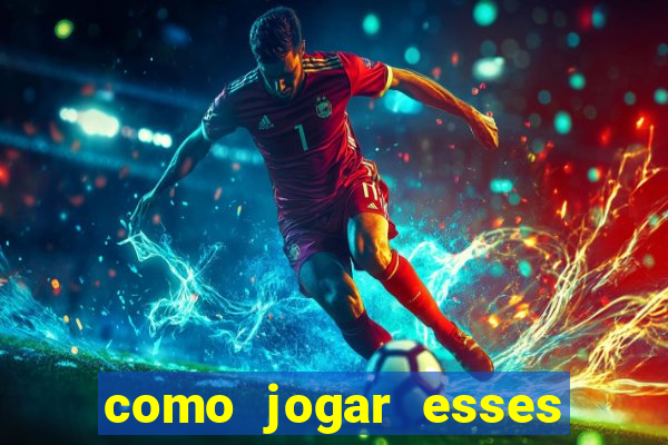 como jogar esses jogos que ganha dinheiro