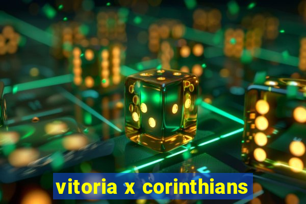 vitoria x corinthians