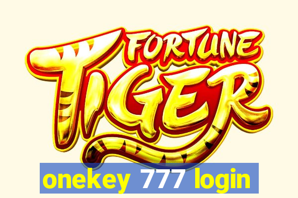 onekey 777 login