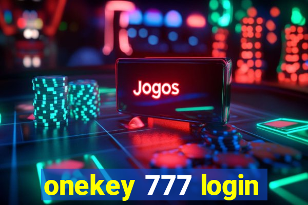 onekey 777 login