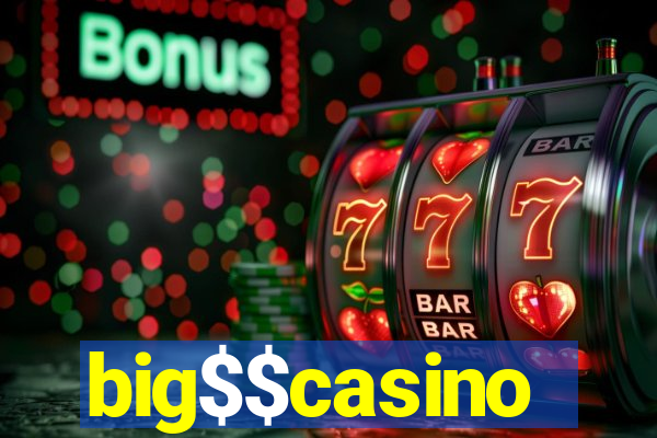 big$$casino