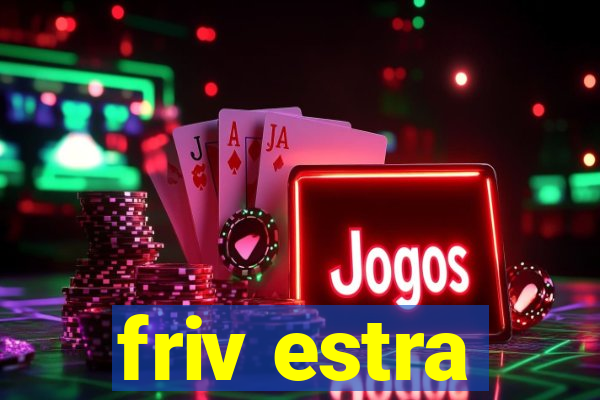 friv estra