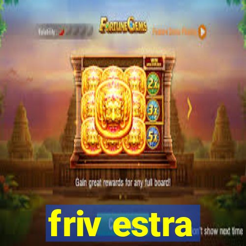 friv estra