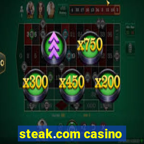 steak.com casino