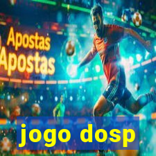 jogo dosp