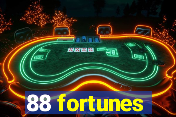 88 fortunes