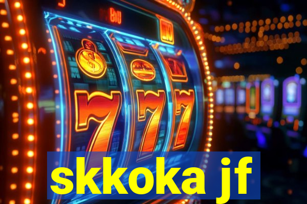 skkoka jf