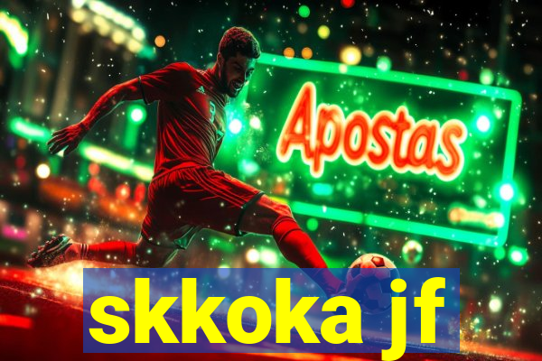 skkoka jf