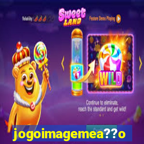 jogoimagemea??o