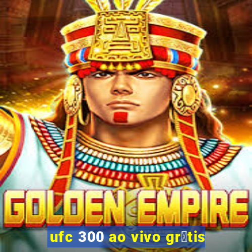 ufc 300 ao vivo gr谩tis