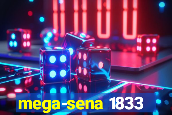 mega-sena 1833