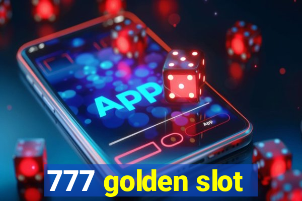 777 golden slot