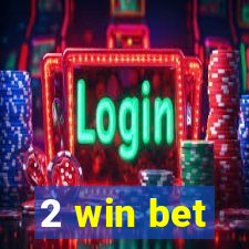 2 win bet