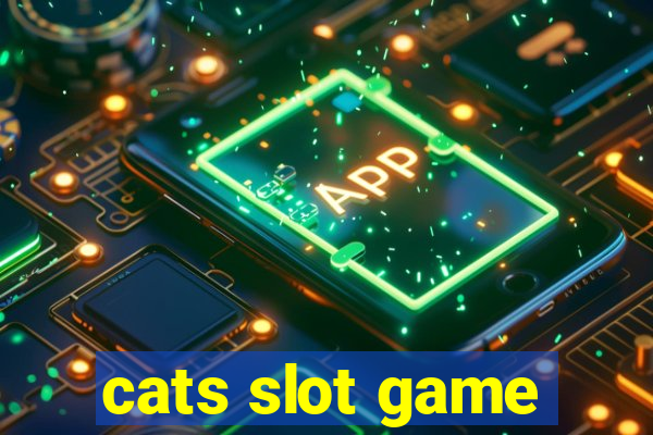 cats slot game