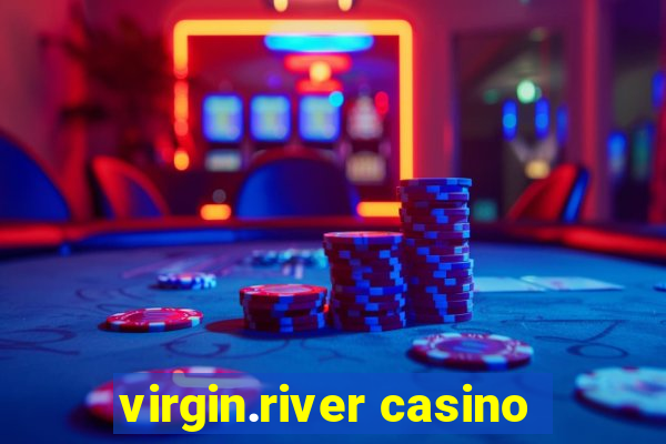 virgin.river casino