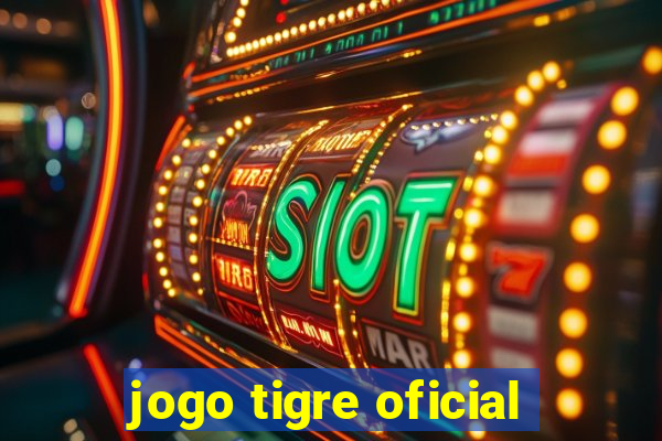 jogo tigre oficial