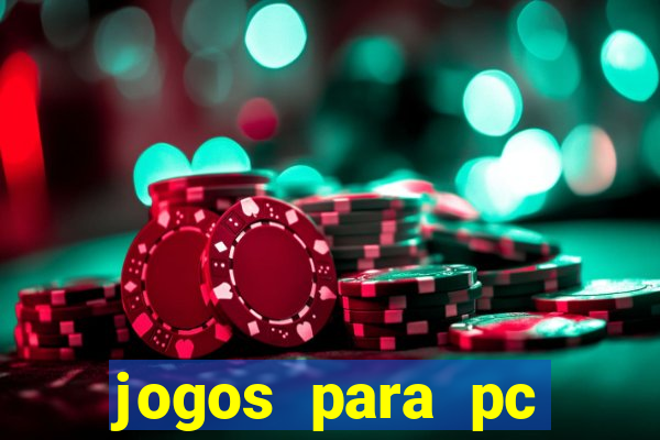 jogos para pc download grátis completo offline