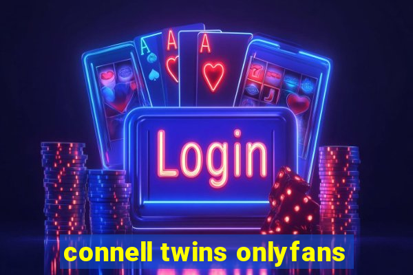 connell twins onlyfans