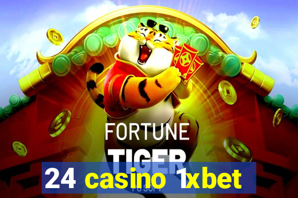 24 casino 1xbet