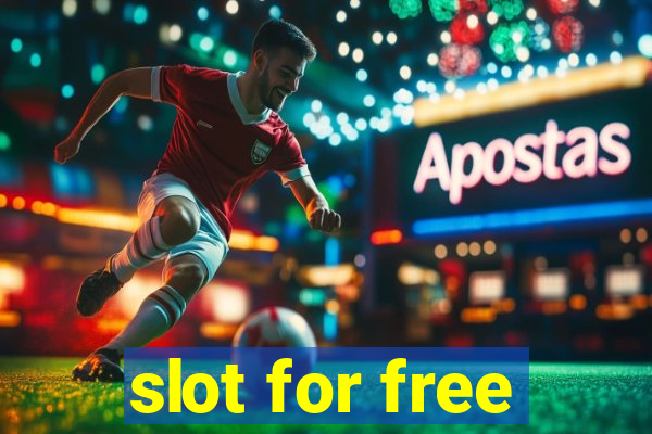 slot for free