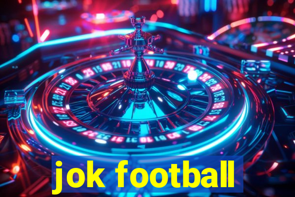 jok football